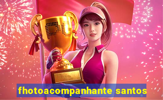 fhotoacompanhante santos